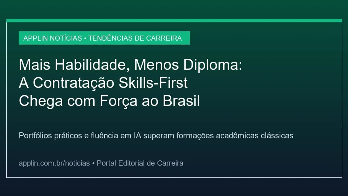 Comparativo da contratação skills-first focada em habilidades e fluência em inteligência artificial